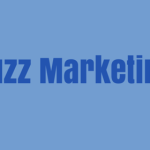 O que é Buzz Marketing?