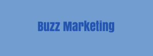 Buzz Marketing