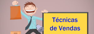 Técnicas de Vendas para Seu Negócio